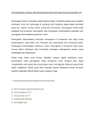 Isikan tempat kosong dengan komponen kecergasan fizikal berdasarkan definisi yang diberi. Kecergasan Fizikal Berasaskan Kesihatan Dan Perlakuan Motor