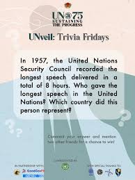 Read on for some hilarious trivia questions that will make your brain and your funny bone work overtime. Model United Nations University Of The Philippines Diliman Trivia Friday 1 In 1957 The United Nations Security Council Recorded The Longest Speech Delivered In A Total Of 8 Hours