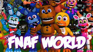 Fnaf World Fnaf Five Nights At Freddy S Five Night