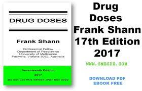 Among them is this frank shann drug. Download Drug Doses Frank Shann 17th Edition 2017 Pdf Free Cme Cde