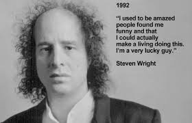 When i got there, the guy was locking the front door. Quotes From Stephen Wright Quotesgram