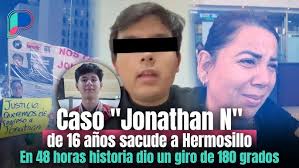 De estar desaparecido a ser investigado por secuestro en Hermosillo: El  caso de "Jonathan N"