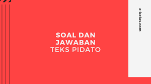 Pernyataan yang salah tentang proposal adalah contoh soal essay microsoft word beserta jawabannya. 100 Contoh Soal Dan Kunci Jawaban Teks Pidato E Kelas Com