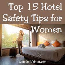 Top 15 Hotel Safety Tips For Women Rona The Ribbiter