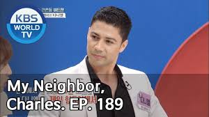 But how much do we really know about what goes on in that country? My Neighbor Charles ì´ì›ƒì§' ì°°ìŠ¤ Ep 1 3 Foreigners Life In Korea Will They Survive Eng 2015 03 11 Youtube