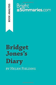 Bridget Jones S Diary By Helen Fielding Book Analysis Detailed Summary Analysis And Reading Guide Brightsummaries Com Amazon Co Uk Summaries Bright 9782806287779 Books