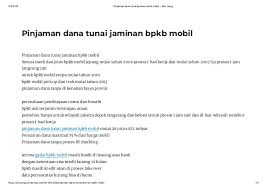 Salah satu kelebihannya yakni gratis biaya provisi dan administrasi. Pinjaman Dana Tunai Jaminan Bpkb Mobil