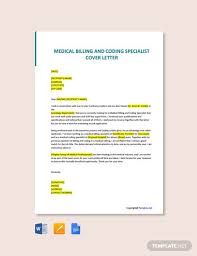 Check out our great cover letter example to get ideas for how to sell yourself to employers! Free Medical Billing And Coding Specialist Cover Letter Template Google Docs Word Template Net