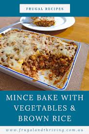 Mince Bake With Vegetables And Brown Rice Recipe Mince Recipes Dinner Minced Beef Recipes Recipes