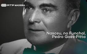 No seguimento da comemoração dos 600 anos do Descobrimento da Madeira e do  Porto Santo, a RTP Madeira destaca um dos seus ilustres. Pedro Goes Pitta  nasceu no Funchal a 26 de Maio de 1891, e foi ...