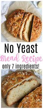 No Yeast Bread Recipe Homemade Bread Recipes Easy Bread Recipes Homemade Easy Bread Recipes