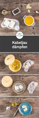 Kabeljau Dampfen Uber Dem Wurzigen Sud Wird Der Kabeljau Im Dampfeinsatz Schonend Gegart Kabeljau Fisch Dampfen Kabeljau Kabeljau Rezept Fisch Dunsten