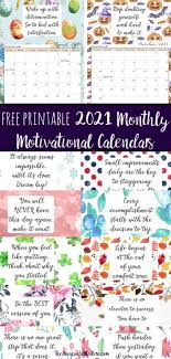Maybe you would like to learn more about one of these? Free Printable 2021 Monthly Motivational Calendars