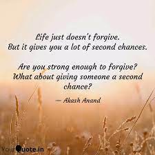 Life Just Doesn T Forgive Quotes Writings By Akash Anand Yourquote