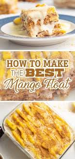 Mango Float Simply Bakings Recipe Mango Float Mango Dessert Float Recipes