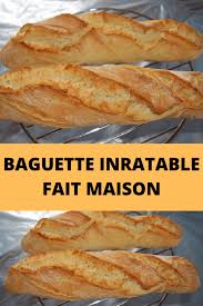 Baguette Inratable Fait Maison Page 2 Recettes Du Monde Recettes De Cuisine Recette Recette De Baguette