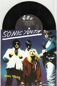 Kool thing sittin' with a kiddie now you know you're sure lookin' pretty like a lover not a dancer. Sonic Youth Single Kool Thing Alemania 1990 Sold Through Direct Sale 130240706