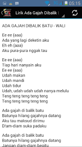 Search for information and products with us. Teks Lagu Ada Gajah Dibalik Batu Berbagai Teks Penting