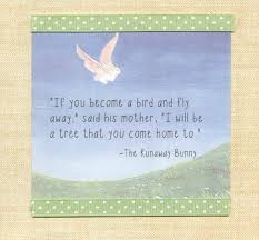 The Runaway Bunny Runaway Bunny Baby Shower Book Bunny Quotes