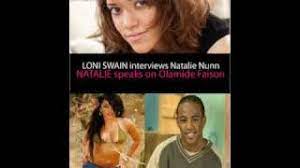 Nunn dated olamide faison, from 2003 to 2009. Natalie Nunn Speaks On Gabe And Olamide Music Mp3 Download Naijal