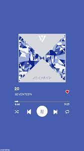 20 is a song recorded by seventeen. Seventeen 20