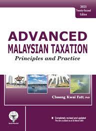 Malaysian taxation 101, george town, malaysia. Advanced Malaysian Taxation Principles And Practice 2021 22nd Ed Kwaifatt Com