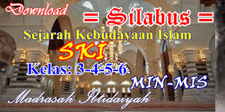 Servicio al jefe por ericka montalvo : Silabus Sejarah Kebudayaan Islam Ski Mi Kelas 3 4 5 6 Semester 1 Dan 2 Idn Paperplane