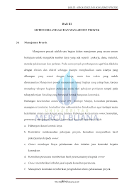 Kontrak kerjasama merupakan proses awal yang sangat penting untuk memulai bisnis developer karena kontrak kerjasama merupakan komponen yang terbesar dalam satu kesatuan proyek. Bab Iii Organisasi Dan Manajemen Proyek