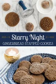 Starry Night Gingerbread Stamped Cookies Recipe Stamp Cookies Recipe Christmas Baking Recipes