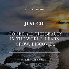 Here are 10 design ideas to make your greenhou. Best Travel Quotes Just Go Go See All The Beauty In The World Grow Learn Discover Travelling Buzz