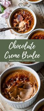 Chocolate Creme Brulee Recipe In 2020 Chocolate Creme Brulee Chocolate Creme Cooking