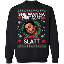 Play over 265 million tracks for free on soundcloud. She Wanna Meet Carti Slatt Christmas Sweater