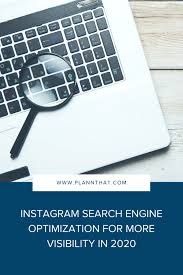 Instagram Search Engine Optimization For More Visibility In 2020 In 2020 Search Engine Optimization Optimization Instagram Schedule