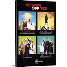 · ted is put in charge of a new employee rewards system where the company doles out tickets exchangeable for prizes. Better Off Ted Tv 2009 Canvas Wall Art Overstock 24134341