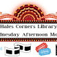 Wednesday Afternoon Movie event in Hales Corners, WI