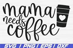 Download Kits How To Craft Supplies Tools Only Reheated My Coffee Once Funny Mom Svg Dxf Files For Cutting Machines Like Silhouette Cameo And Cricut Commercial Use Digital Design
