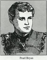 Denise Durnell Mackey The legend of Pearl Bryan lives on. On Feb 1, 1896  the headless body of 5 month pregnant Pearl Bryan was found