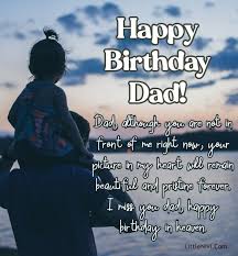 Happy birthday to my perfect daughter! 145 Best Happy Birthday Dad In Heaven Wishes Messages And Quotes Littlenivi Com
