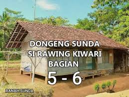 Dongeng sunda si rawing kiwari bagian ka 1 garapan wa kepoh. Sunda Cianjur Wa Kepoh Dongeng Sunda Si Rawing Kiwari Bagian Ka 5 6 Facebook