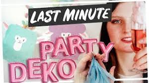 Maybe you would like to learn more about one of these? Die 5 Besten Last Minute Diy Party Deko Ideen Youtube