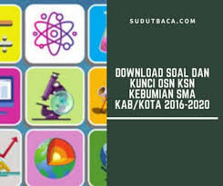 Download Soal Dan Kunci Osn Ksn Kebumian Sma Kab Kota 2016 2020 Sudut Baca