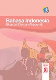 Judul penelitian dan tahun terbit (10 tahun terakhir): Bahasa Indonesia Sma Ma Smk Mak Kelas Xi Semester 2 Kurikulum 2013 Edisi Revisi 2014 Buku Sekolah Elektronik Bse