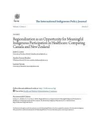 In Canada And New Zealand Policies Support Indigenous Participation In The Planning And Delivery Of Community University Of Manitoba Participation Health Care