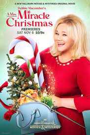 Its A Christmas Miracle Christmas Events 2022 A Mrs. Miracle Christmas (Tv Movie 2021) - Imdb