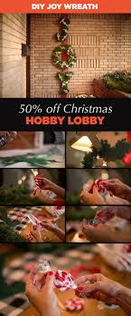 50 Off Christmas At Hobby Lobby Christmas Is Whatyoumakeit Christmas Crafts Hobby Lobby Christmas Xmas Decorations