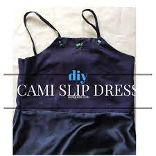 It is based on a burda style pattern from 1999. Diy Sewing Pattern To Make A Pretty Cami Dress Aka Slip Dress Sew Guide