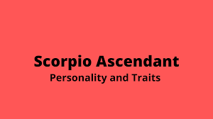 But in either case, you will be drawn to him. Scorpio Ascendant Personality Traits And Character