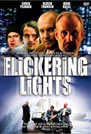 Sign up for free today! Flickering Lights 2000 Imdb