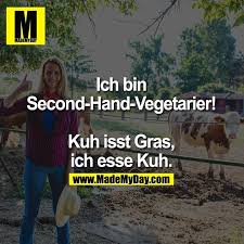 Ich Bin Second Hand Vegetarier Kuh Isst Gras Ich Esse Kuh Vegetarier Lustig Vegetarier Witze Vegetarier