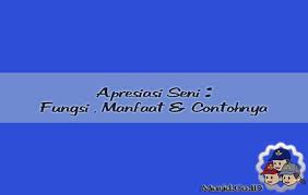 Check spelling or type a new query. Apresiasi Seni Fungsi Manfaat Tujuan Tahapan Tingkatan Murid Co Id